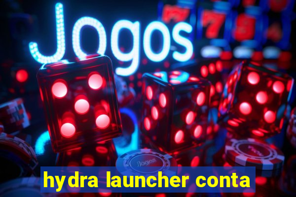 hydra launcher conta